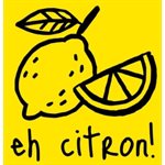 Eh Citron! Eh Citron!