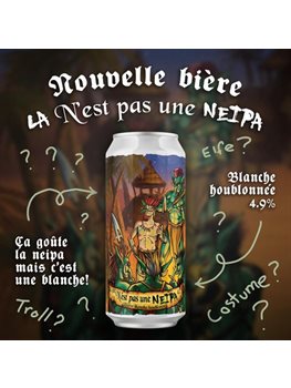 Domaine Berthiaume Nest pas une NEIPA - Broue Ha Ha